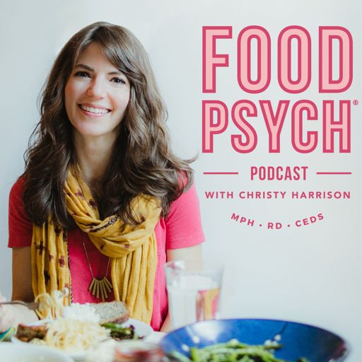 Cover art for podcast Food Psych Podcast with Christy Harrison