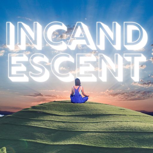 Cover art for podcast Incandescent