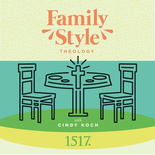 Cover art for podcast Family Style Theology