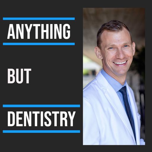 Cover art for podcast Anything But Dentistry