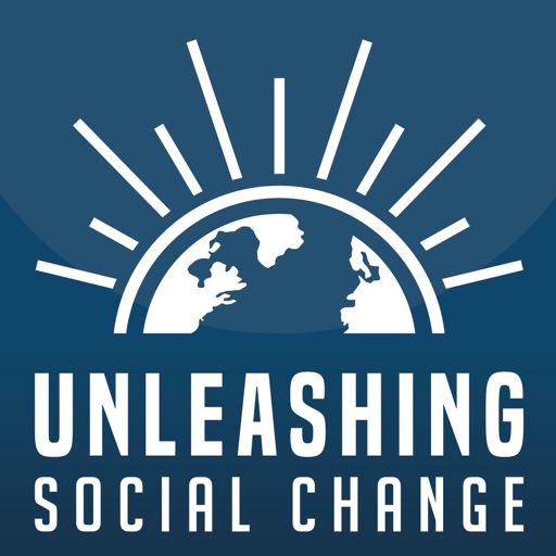 Cover art for podcast Unleashing Social Change