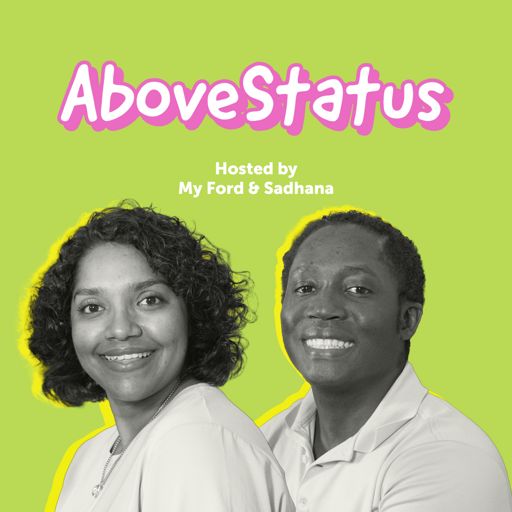 Cover art for podcast AboveStatus: A young Immigrant's journey to success!