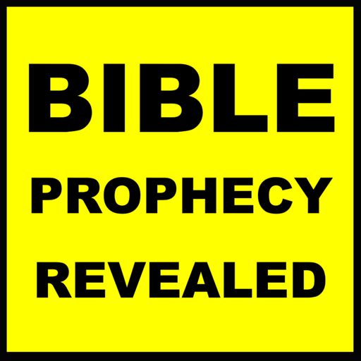 Cover art for podcast Bible Prophecy Revealed