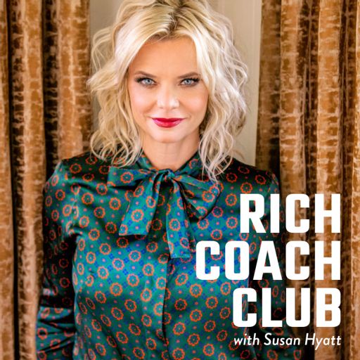Cover art for podcast Susan Hyatt’s Rich Coach Club