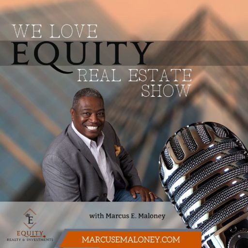 Cover art for podcast We Love Equity Real Estate Show