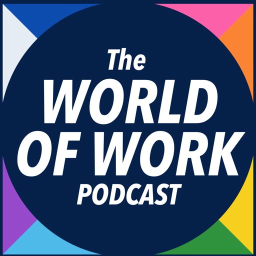 Cover art for podcast The World of Work Podcast