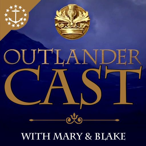 Cover art for podcast Outlander Cast: The Outlander Podcast With Mary & Blake