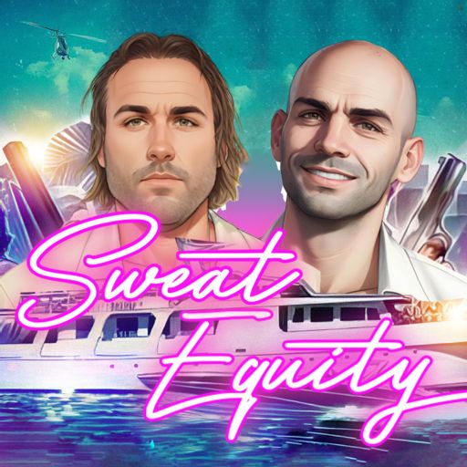 Cover art for podcast Sweat Equity Podcast® | The #1 Business-meets-Comedy Podcast | Hosted by Law Smith + Eric Readinger