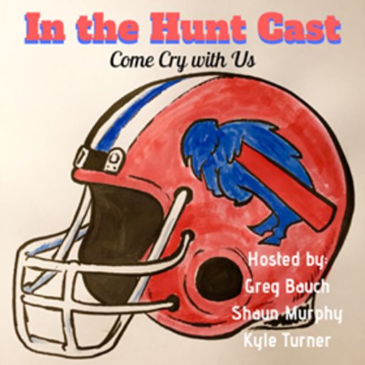 Cover art for podcast In the Hunt: A Buffalo Bills Podcast