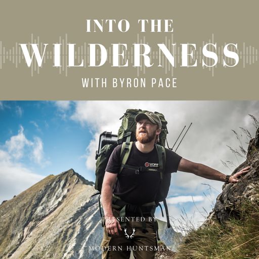 Cover art for podcast Into The Wilderness with Byron Pace
