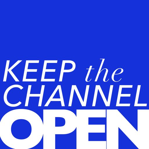 Cover art for podcast Keep the Channel Open