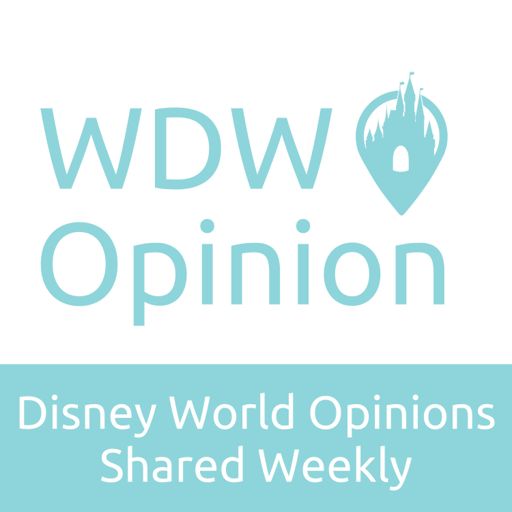 Cover art for podcast WDW Opinion - A Weekly Podcast About Walt Disney World
