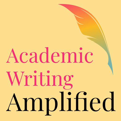 Cover art for podcast Academic Writing Amplified