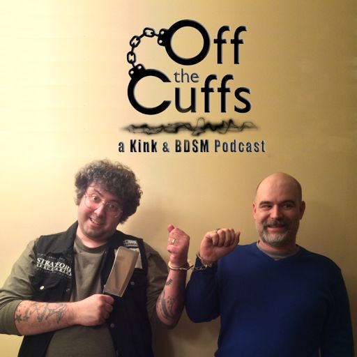 Cover art for podcast Off the Cuffs: a kink and BDSM podcast
