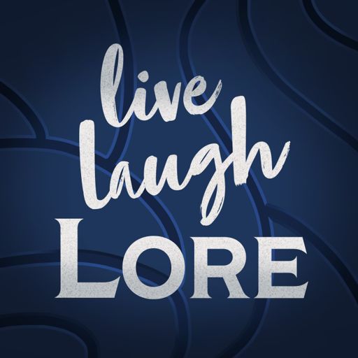 Cover art for podcast Live Laugh Lore: A Podcast on the Story of Warcraft
