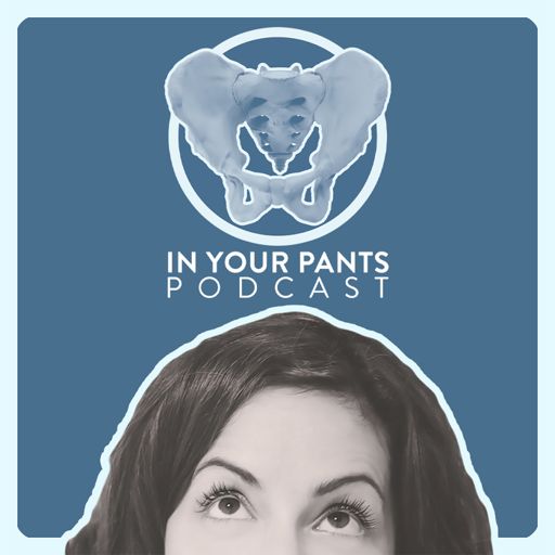 Cover art for podcast In Your Pants with Dr. Susie G