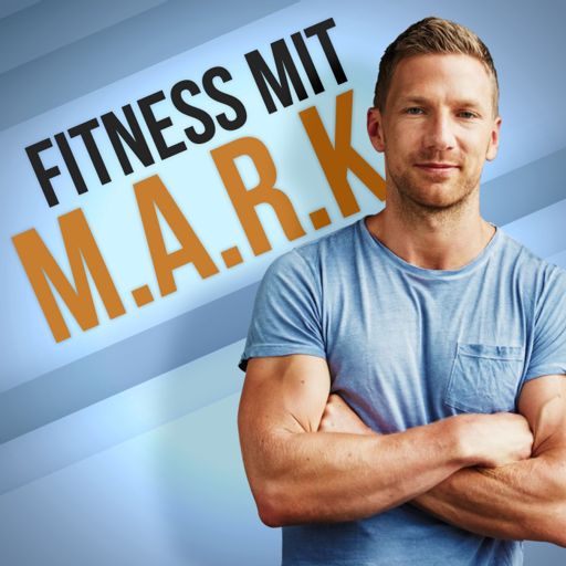 Cover art for podcast Fitness mit M.A.R.K. - Abnehmen, Muskelaufbau, Ernährung und Motivation fürs Training