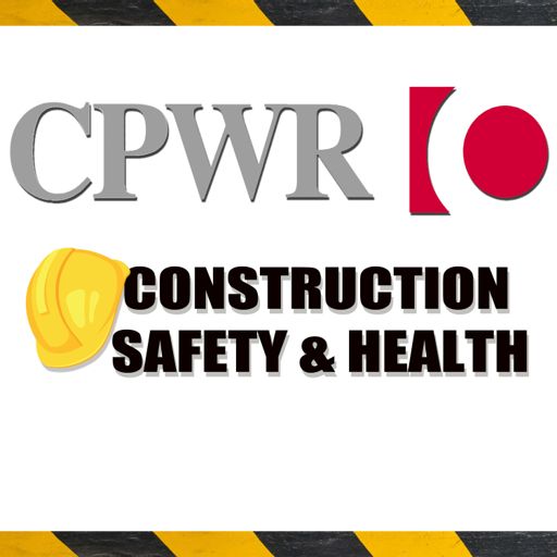 Cover art for podcast CPWR Construction Safety and Health