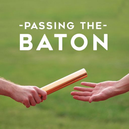Cover art for podcast Passing The Baton Leadership Podcast