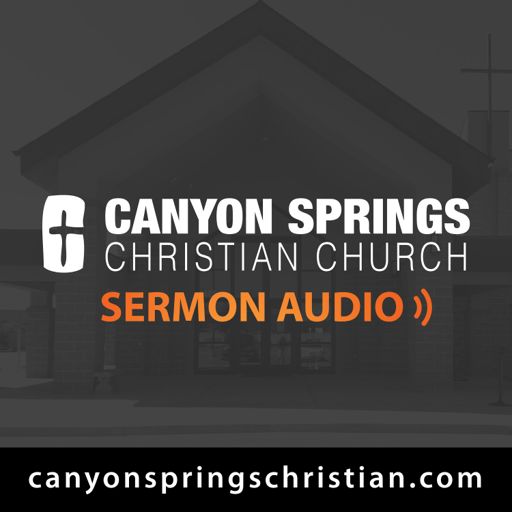 Cover art for podcast Canyon Springs Christian Church - Middleton Idaho