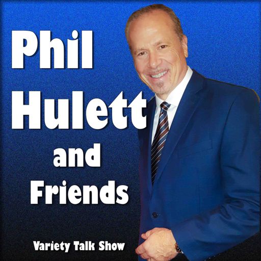 Cover art for podcast Phil Hulett and Friends