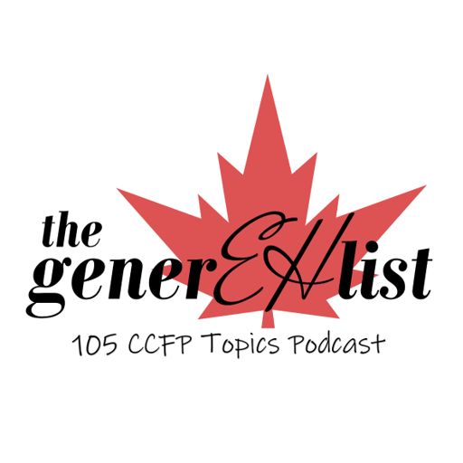 Cover art for podcast The GenerEhlist - CCFP Exam Prep, Low Risk Obstetrics & Canadian Primary Care Medicine