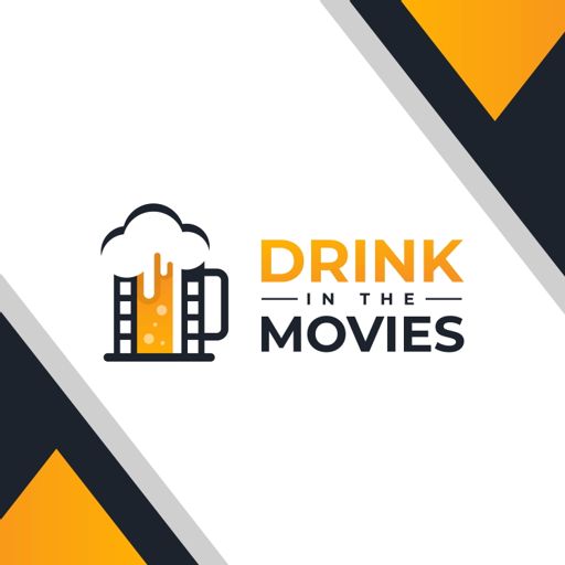Cover art for podcast Drink in the Movies