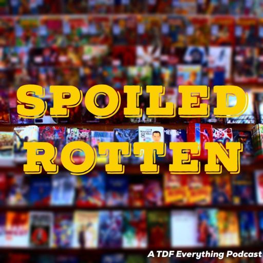 Cover art for podcast Spoiled Rotten Podcast