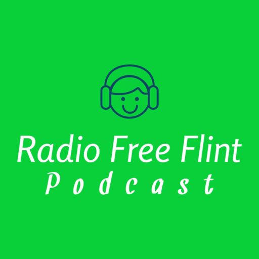 Cover art for podcast Radio Free Flint Podcast