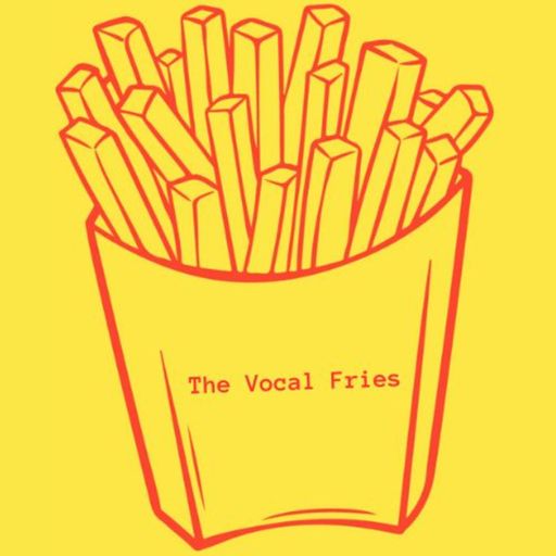Cover art for podcast The Vocal Fries