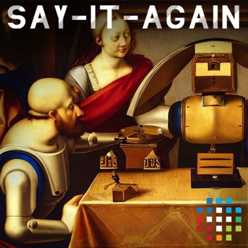 Cover art for podcast Say it Again