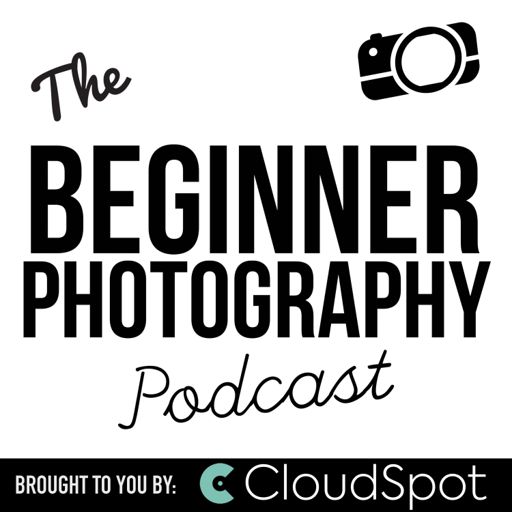 Cover art for podcast The Beginner Photography Podcast