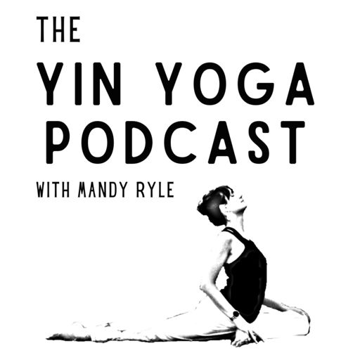 Cover art for podcast The Yin Yoga Podcast