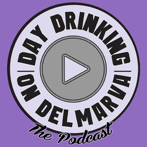 Cover art for podcast Day Drinking on Delmarva