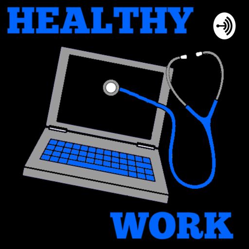 Cover art for podcast Healthy Work