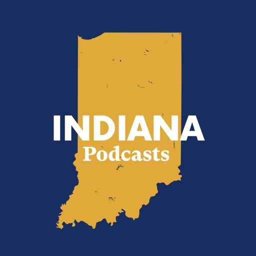 Cover art for podcast Indiana Podcasts - Leaders, Legends, and Nonprofits from the Hoosier State