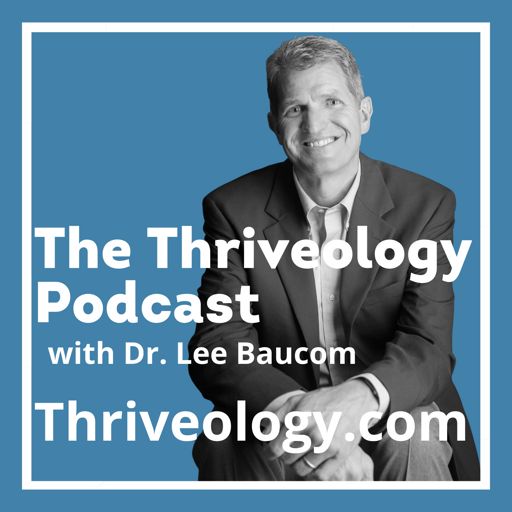 Cover art for podcast The Thriveology Podcast For Thrive Nation