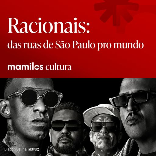 Documentário “Racionais: Das Ruas de São Paulo pro Mundo” estreia em  novembro, na Netflix