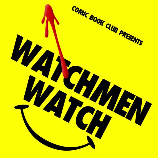 Cover art for podcast Watchmen Watch