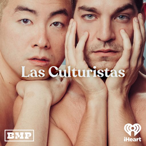 Cover art for podcast Las Culturistas with Matt Rogers and Bowen Yang