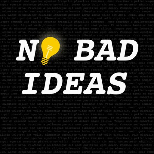 Cover art for podcast No Bad Ideas