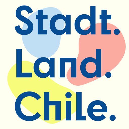 Cover art for podcast Stadt. Land. Chile.