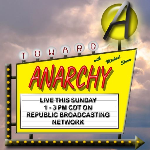 Cover art for podcast Toward Anarchy